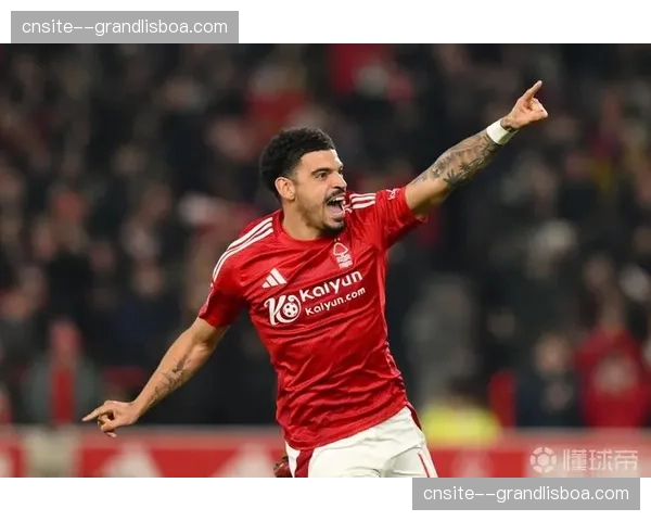 吉布斯怀特4-1伯恩利表现 森林进攻体系核心角色